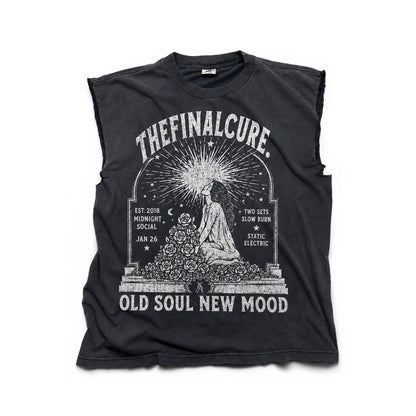 THEFINALCURE. “OLD SOUL NEW MOOD” CUT-OFF TEE